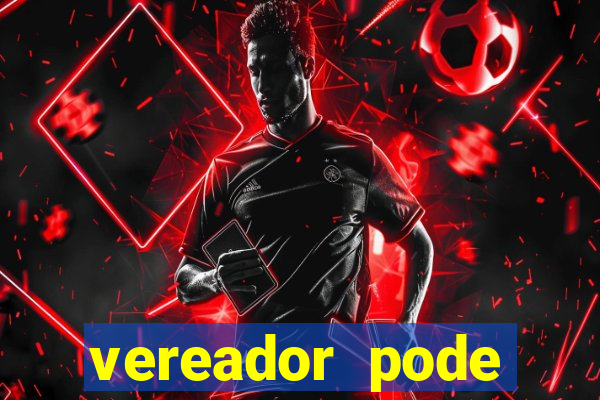 vereador pode patrocinar time de futebol